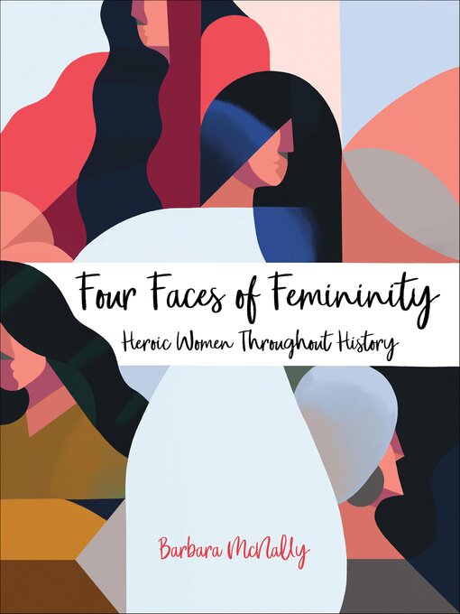 Title details for Four Faces of Femininity by Barbara McNally - Available
